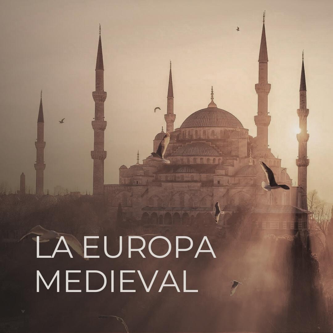 Imagen Temática LA EUROPA MEDIEVAL